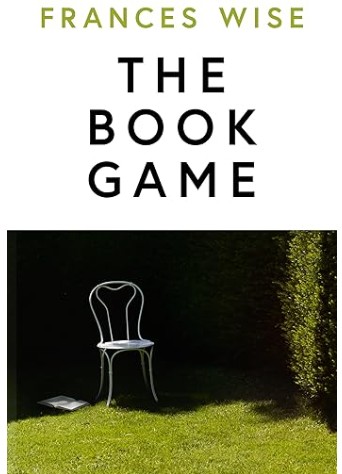 The Book Game by Frances&nbsp;Wise