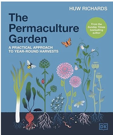 The Permaculture Garden by Huw&nbsp;Richards
