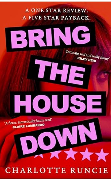 Bring the House Down by Charlotte&nbsp;Runcie